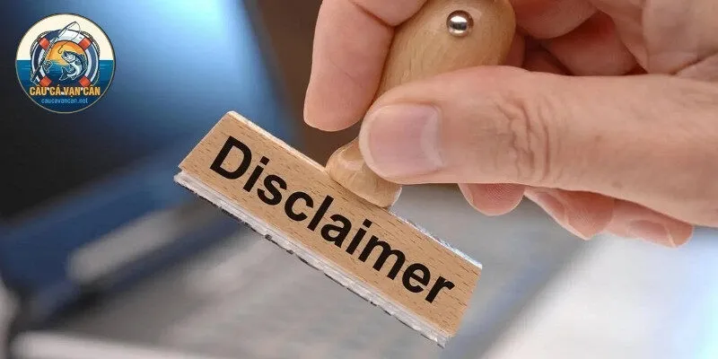 Giới hạn về nội dung và thông tin cung cấp